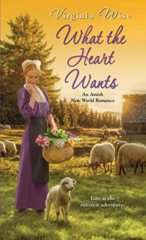 What the Heart Wants by Virginia Wise