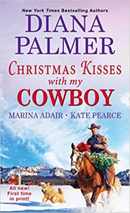 Christmas Kisses with My Cowboy by Diana Palmer