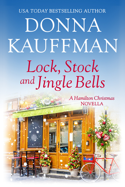 Lock, Stock, and Jingle Bells by Donna Kauffman