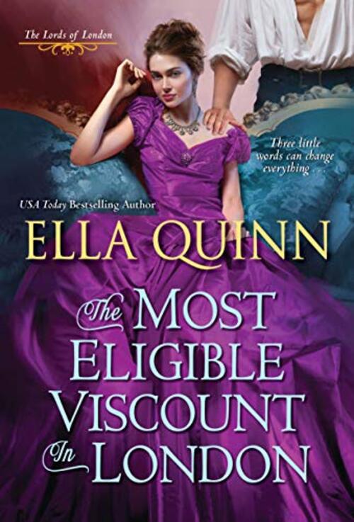 Excerpt of The Most Eligible Viscount in London by Ella Quinn