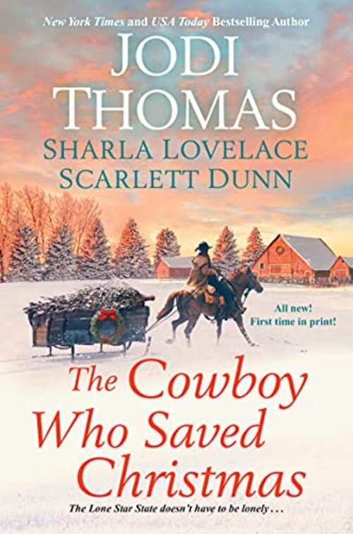 The Cowboy Who Saved Christmas by Jodi Thomas