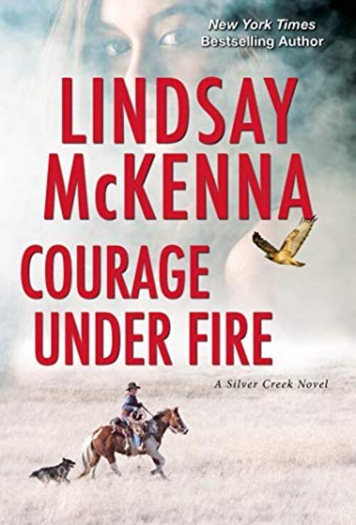 Courage Under Fire by Lindsay McKenna
