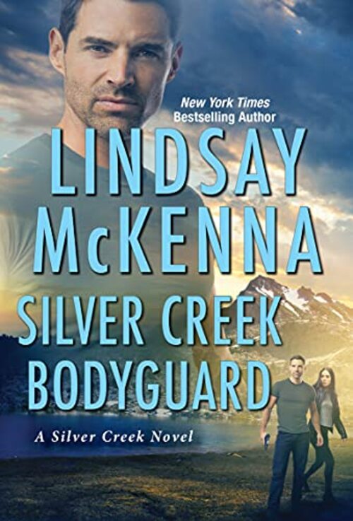 Silver Creek Bodyguard by Lindsay McKenna