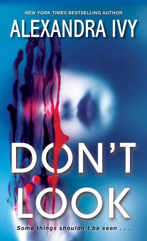 Don't Look by Alexandra Ivy