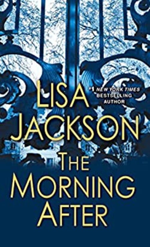 The Morning After by Lisa Jackson