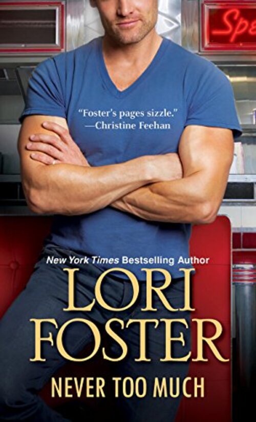 Never Too Much by Lori Foster