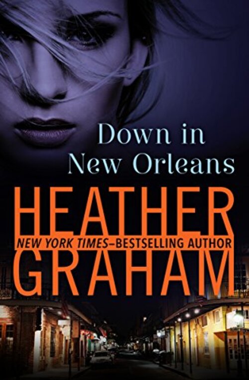 Down in New Orleans by Heather Graham