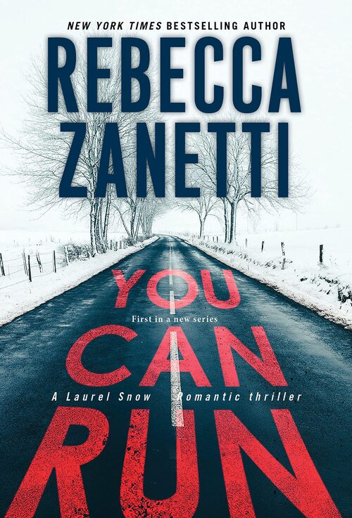 You Can Run by Rebecca Zanetti