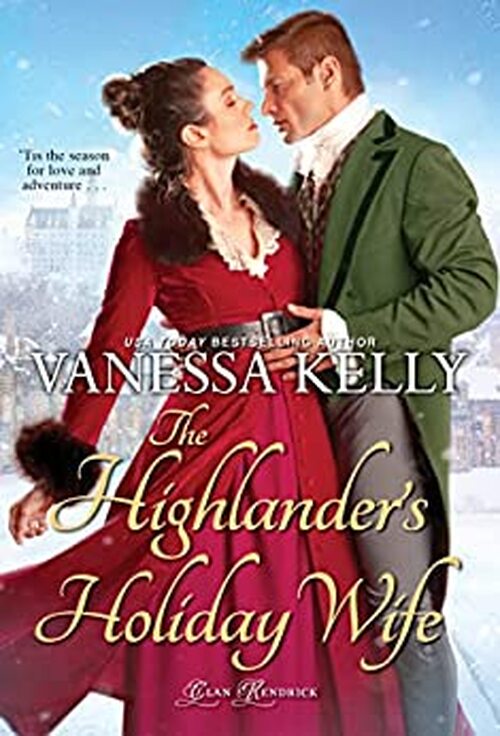 The Highlander's Holiday Wife by Vanessa Kelly