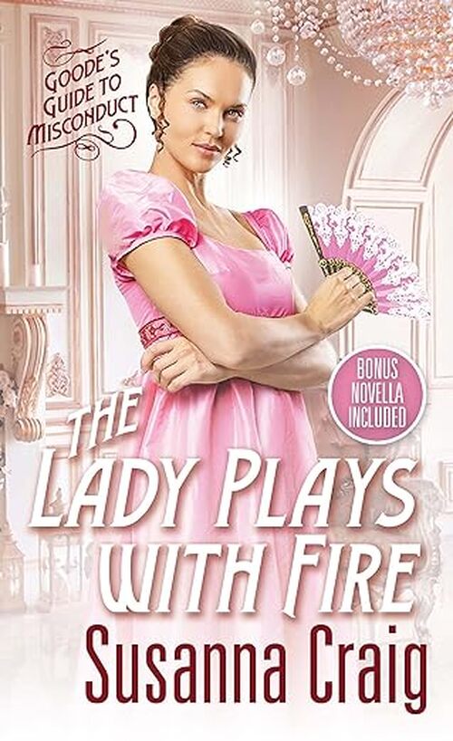 The Lady Plays with Fire by Susanna Craig