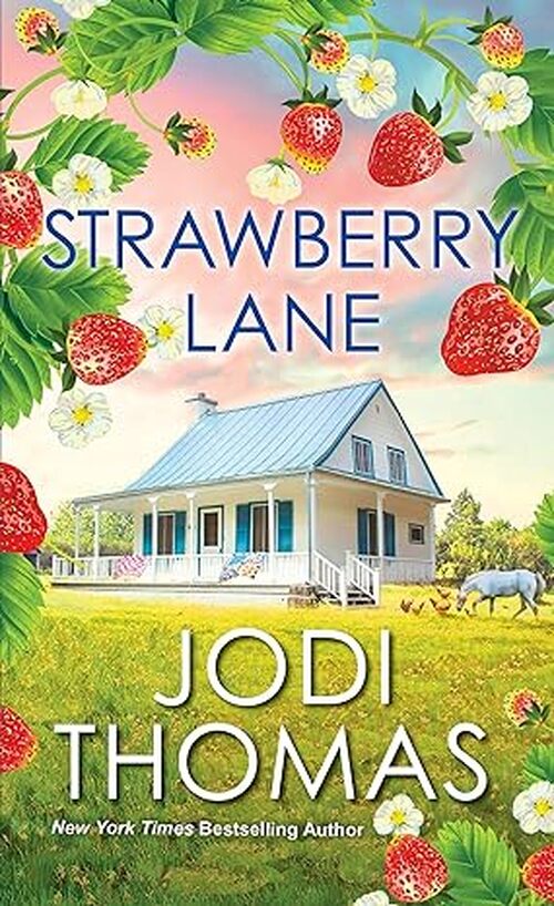 Strawberry Lane by Jodi Thomas