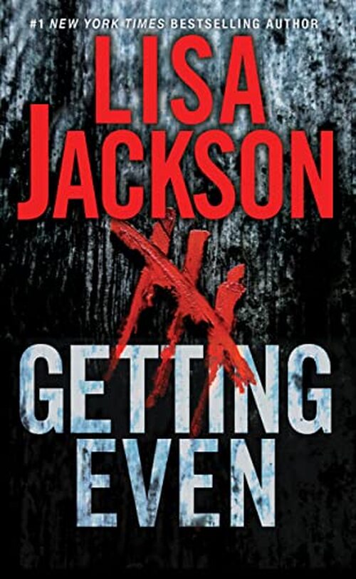 Getting Even by Lisa Jackson