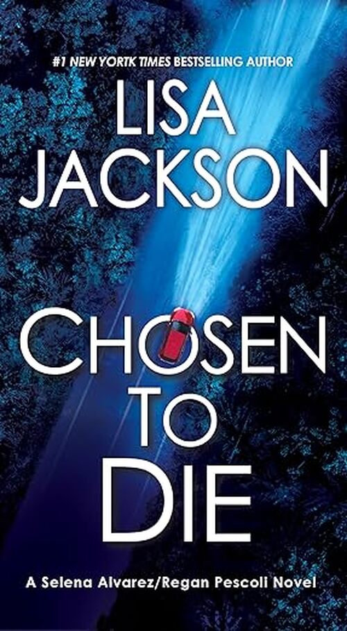 Chosen To Die by Lisa Jackson