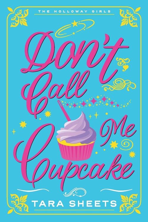 Don't Call Me Cupcake