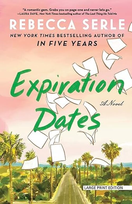Expiration Dates by Rebecca Serle