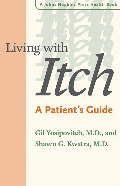 Living With Itch by Gil Yosipovitch