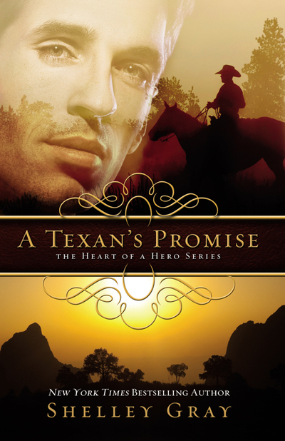 A Texan's Promise by Shelley Gray