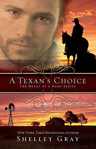 A Texan's Choice by Shelley Gray