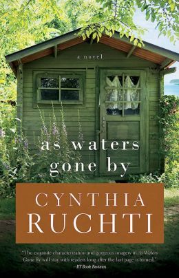 As Waters Gone By by Cynthia Ruchti