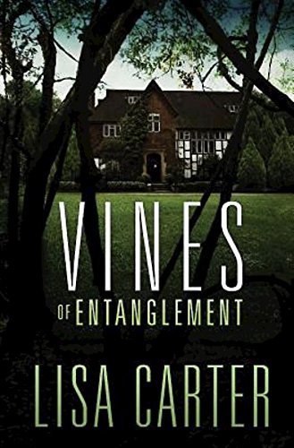 Vines of Entanglement by Lisa Carter