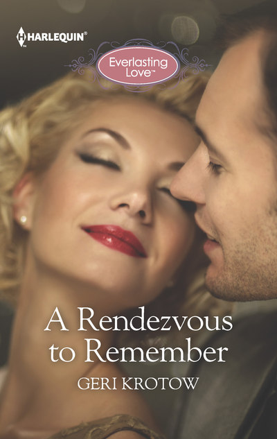 A Rendezvous To Remember by Geri Krotow