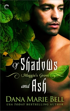 Of Shadows and Ash by Dana Marie Bell