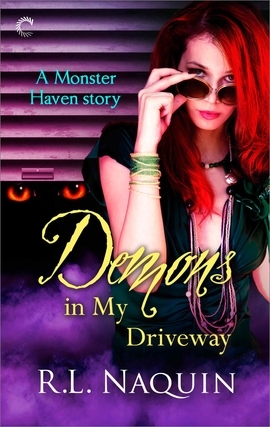 Demons in my Driveway by R.L. Naquin