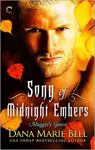 Song of Midnight Embers by Dana Marie Bell
