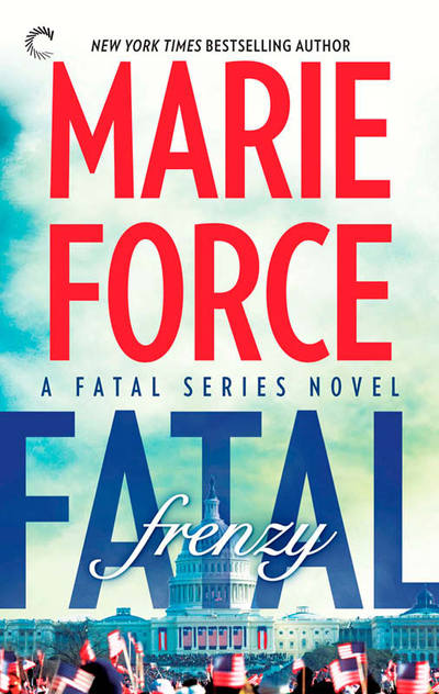 Fatal Frenzy by Marie Force