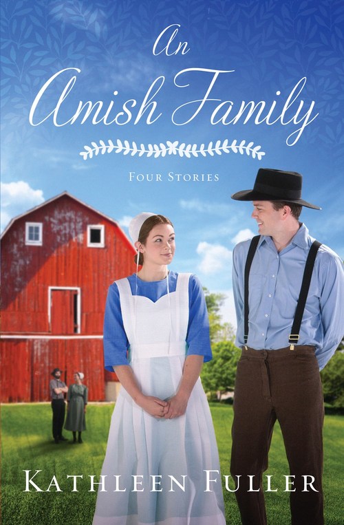 An Amish Family by Kathleen Fuller