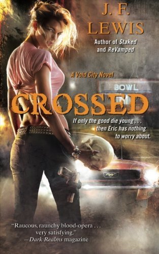 Crossed by J.F. Lewis
