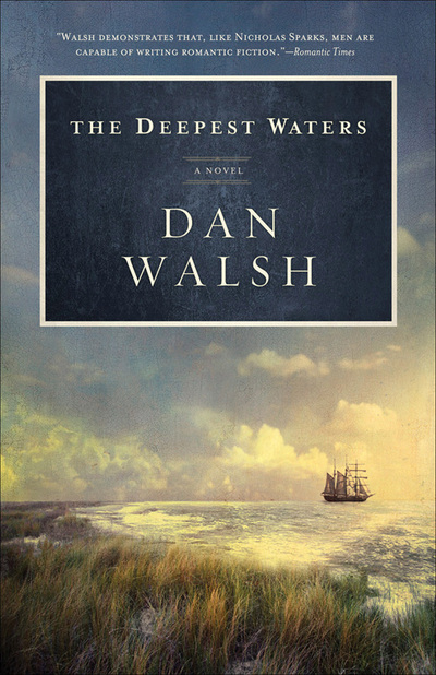 The Deepest Waters by Dan Walsh