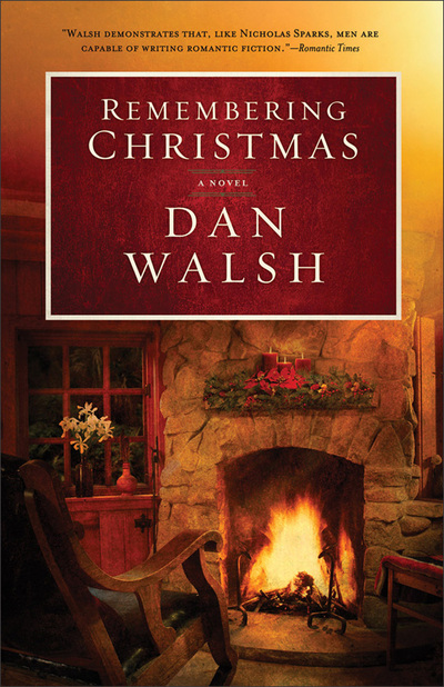 Remembering Christmas by Dan Walsh