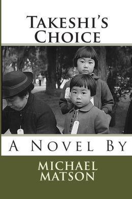 Takeshi's Choice by Michael Matson