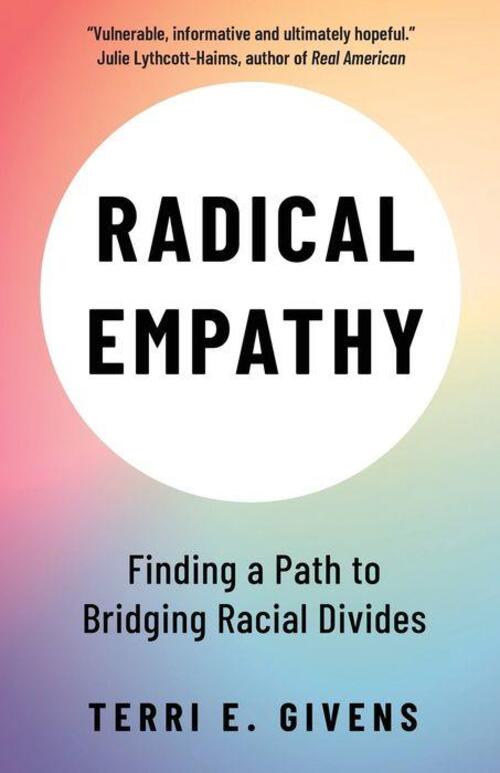 Radical Empathy by Terri E. Givens