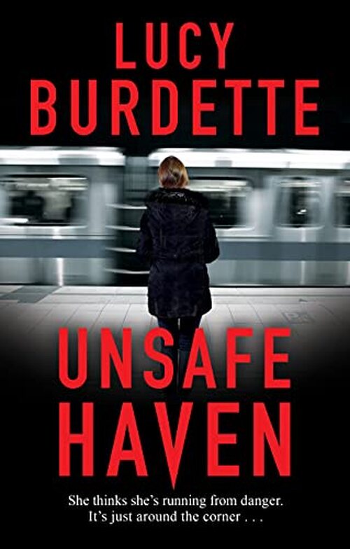 Unsafe Haven by Lucy Burdette