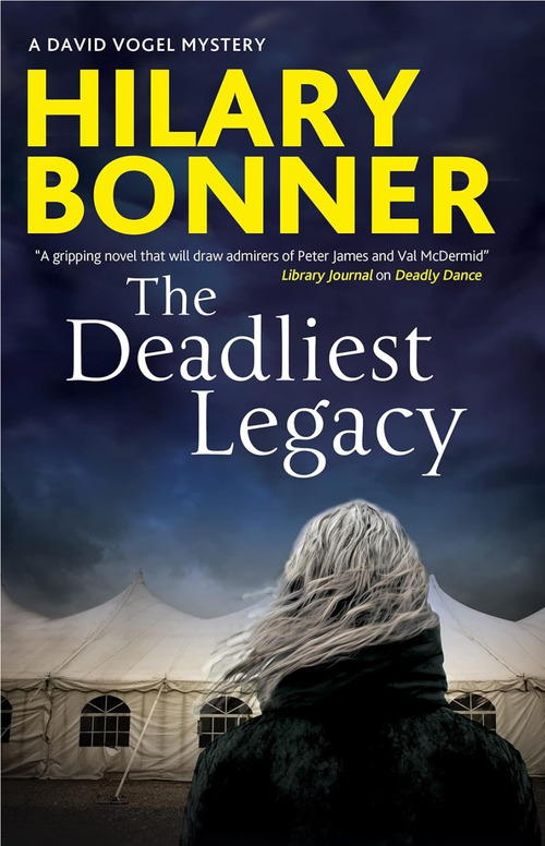 The Deadliest Legacy by Hilary Bonner