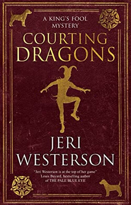 Courting Dragons by Jeri Westerson