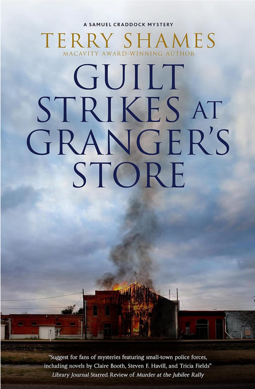 Guilt Strikes At Granger’s Store by Terry Shames