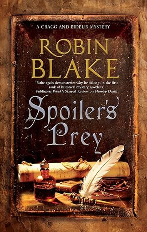 Spoiler's Prey by Robin Blake