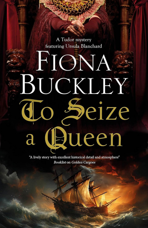 To Seize a Queen by Fiona Buckley
