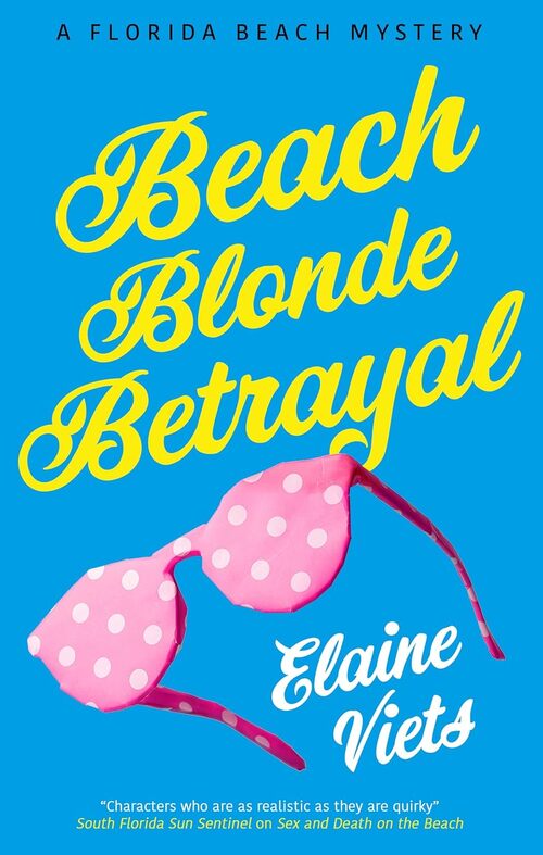 Beach Blonde Betrayal by Elaine Viets