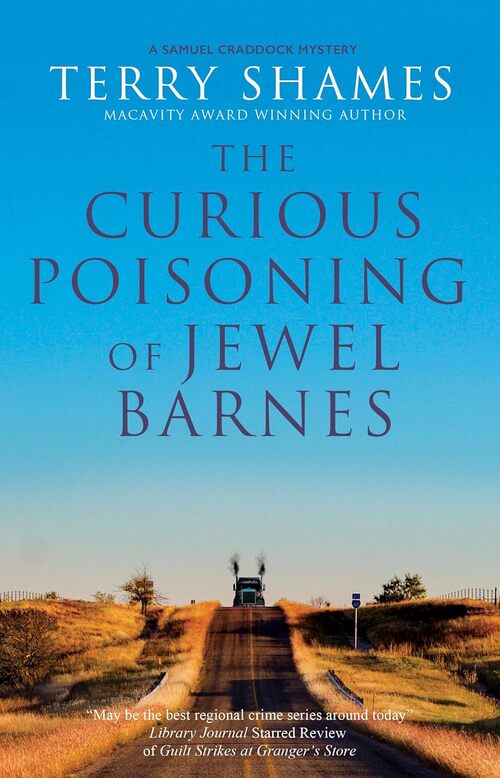The Curious Poisoning of Jewel Barnes by Terry Shames