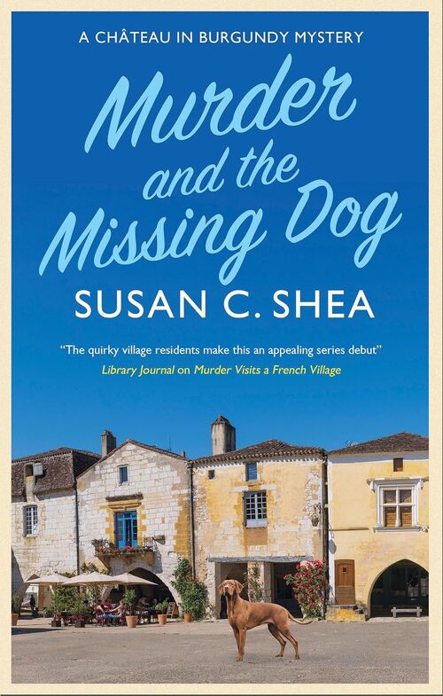 Murder and The Missing Dog by Susan C. Shea