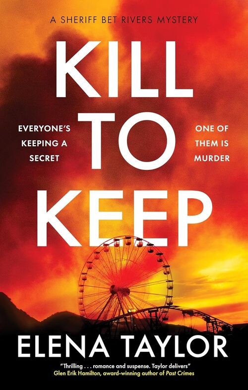 Kill to Keep by Elena Taylor