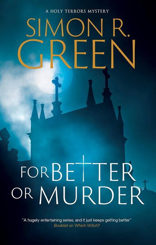 For Better or Murder by Simon R. Green