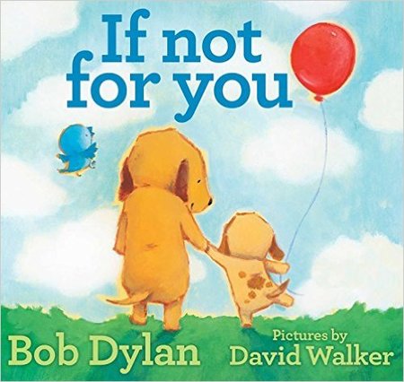 If Not for You by Bob Dylan