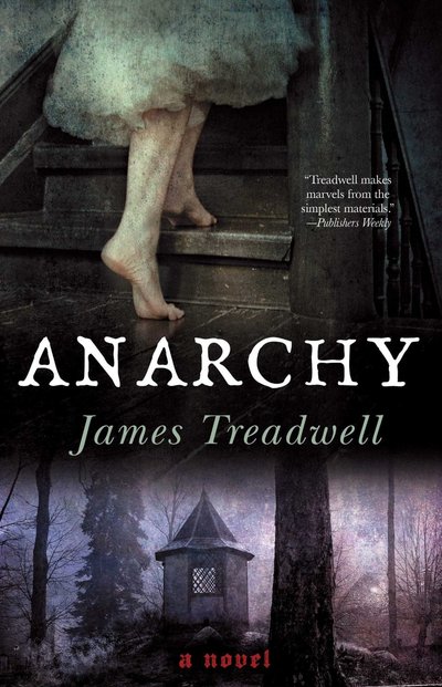 Anarchy by James Treadwell