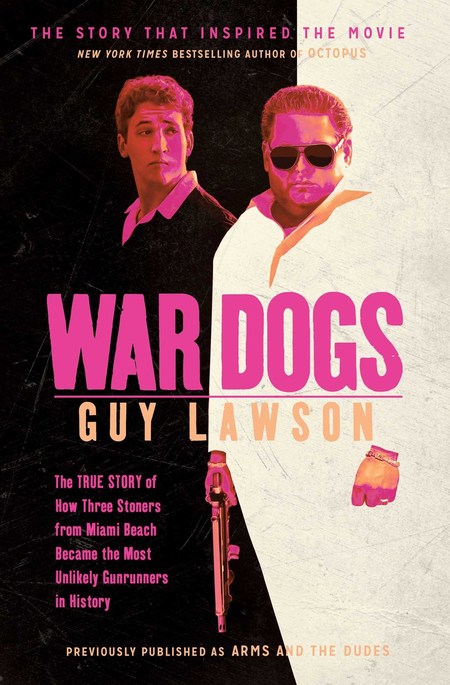 War Dogs by Guy Lawson