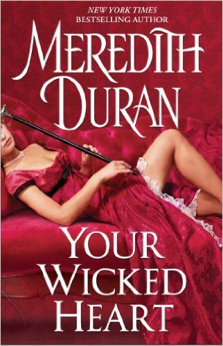 Your Wicked Heart by Meredith Duran